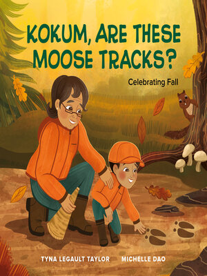 cover image of Kokum, Are These Moose Tracks?